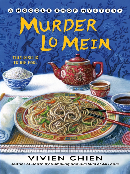 Title details for Murder Lo Mein by Vivien Chien - Wait list